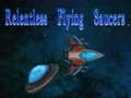 Trò chơi Relentless Flying Saucers
