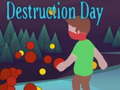 Trò chơi Destruction Day
