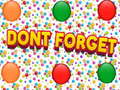 Trò chơi Dont Forgets