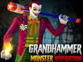 Trò chơi Grand HAMMER Monster DESTRUCTION