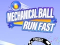 Trò chơi Mechanical Ball Run Fast