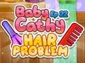 Trò chơi Baby Cathy Ep22: Hair Problem