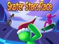 Trò chơi Skater Stars Race