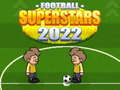 Trò chơi Football Superstars 2022
