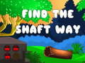 Trò chơi Find the shaft way