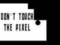 Trò chơi Do not touch the Pixel