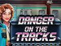 Trò chơi Danger on the Tracks
