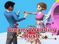 Trò chơi Dreamy Wedding Rush