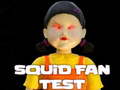 Trò chơi Squid Fan Test