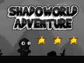 Trò chơi Shadoworld Adventures