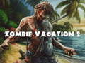 Trò chơi Zombie Vacation 2