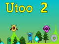 Trò chơi Utoo 2