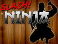 Trò chơi Slash Ninja