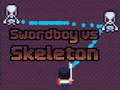 Trò chơi Swordboy Vs Skeleton