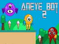 Trò chơi Aneye Bot 2