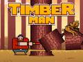 Trò chơi Timber Man