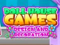 Trò chơi Doll House Dream: Design and Decorating
