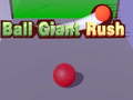 Trò chơi Ball Giant Rush