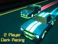 Trò chơi 2 Player Dark Racing