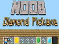 Trò chơi Noob Diamond Pickaxe