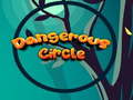 Trò chơi Dangerous Circle 
