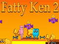 Trò chơi Fatty Ken 2