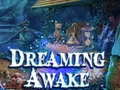 Trò chơi Dreaming Awake