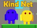 Trò chơi Kind Net