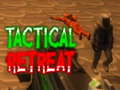 Trò chơi Tactical Retreat