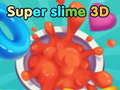 Trò chơi super slime 3D
