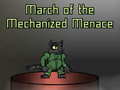 Trò chơi March of the Mechanized Menace