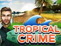 Trò chơi Tropical Crime