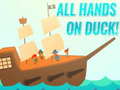 Trò chơi All Hands On Duck!