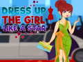 Trò chơi Dress Up The Girl Like A Star
