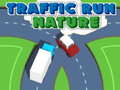 Trò chơi Traffic Run Nature