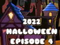 Trò chơi 2022 Halloween Episode 4