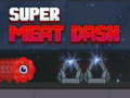 Trò chơi Super Meat Dash