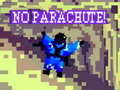 Trò chơi No Parachute!