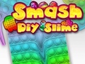Trò chơi Smash Diy Slime