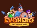 Trò chơi EvoHero: Idle Gladiators
