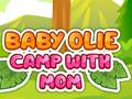 Trò chơi Baby Olie Camp with Mom