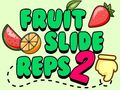 Trò chơi Fruit Slide Reps 2