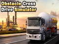 Trò chơi Obstacle Cross Drive Simulator
