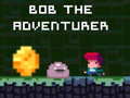 Trò chơi Bob the Adventurer