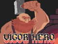 Trò chơi Vigor Hero
