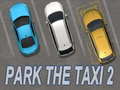 Trò chơi Park The Taxi 2
