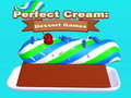 Trò chơi Perfect Cream: Dessert Games