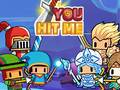 Trò chơi You Hit Me!