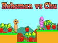 Trò chơi Hohoman vs Chu