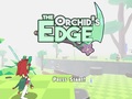 Trò chơi The Orchid’s Edge